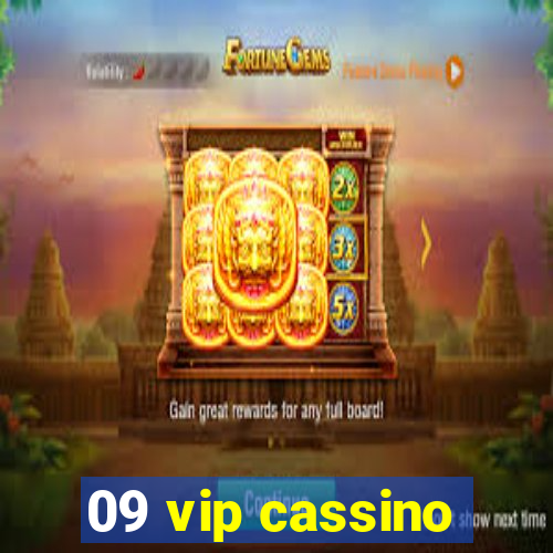 09 vip cassino